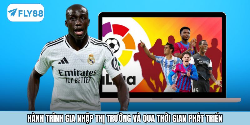 Hành trình gia nhập thị trường và qua thời gian phát triển