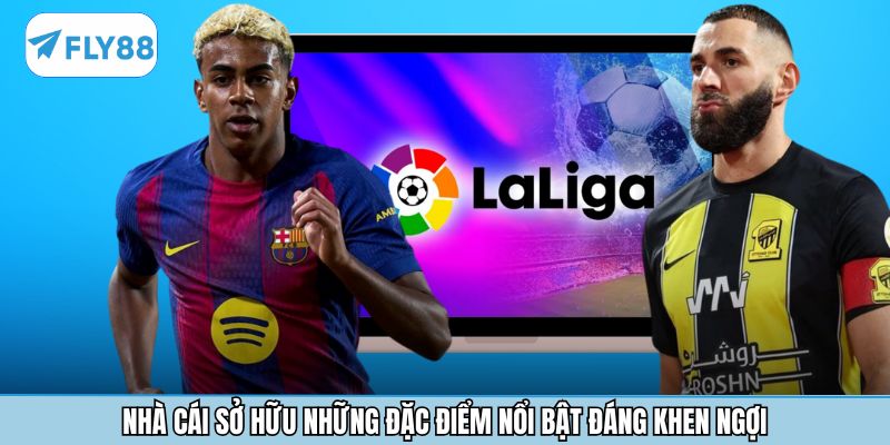 Nhà cái sở hữu những đặc điểm nổi bật đáng khen ngợi