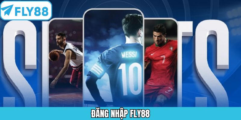 Đăng Nhập Fly88 – Truy Cập Để Trải Nghiệm Không Giới Hạn