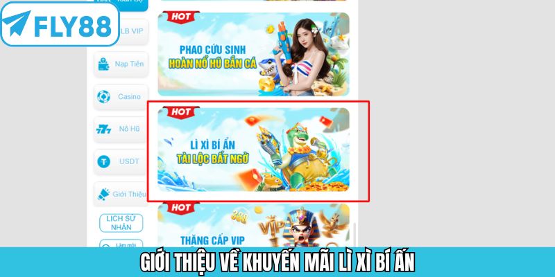 Thông tin khái quát về chương trình lì xì bí ẩn