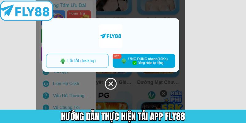 Thao tác tải app Fly88 trên hai HĐH phổ biến