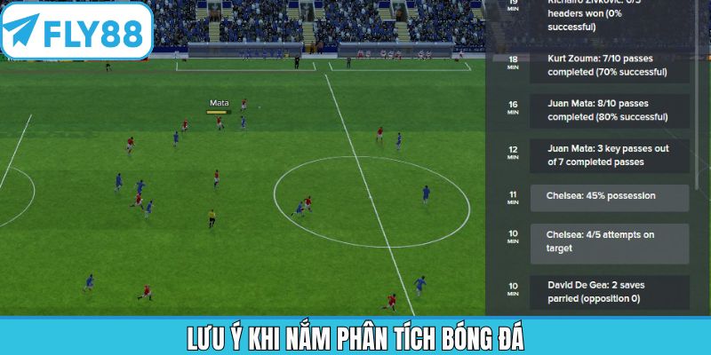 Các lưu ý then chốt khi đánh giá một trận đấu