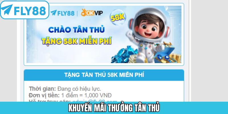 Thưởng Tân Thủ - Khuyến Mãi Hấp Dẫn Từ Sân Chơi Fly88