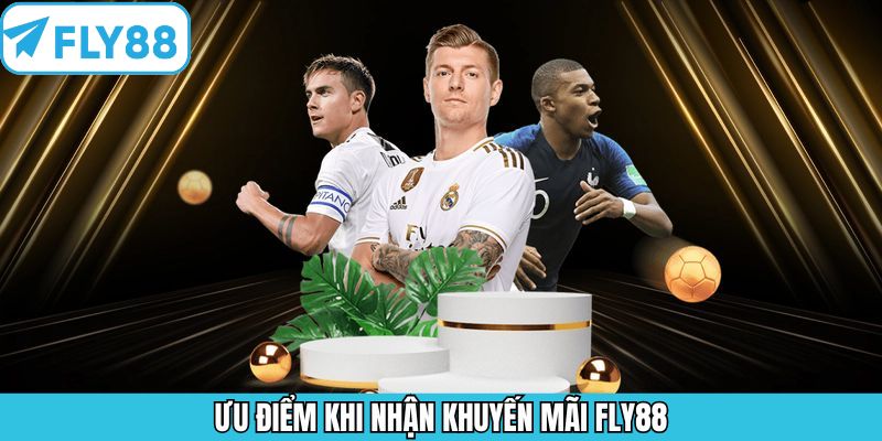 Những ưu điểm nổi bật của chương trình khuyến mãi Fly88