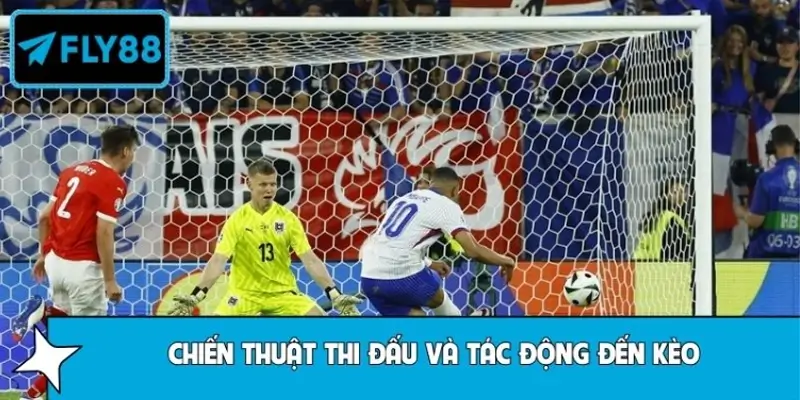 Chiến thuật thi đấu tác động đến kèo đấu đội tuyển Pháp