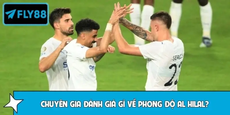 Chuyên gia đánh giá gì về phong độ Al Hilal tại giải Trung Đông?