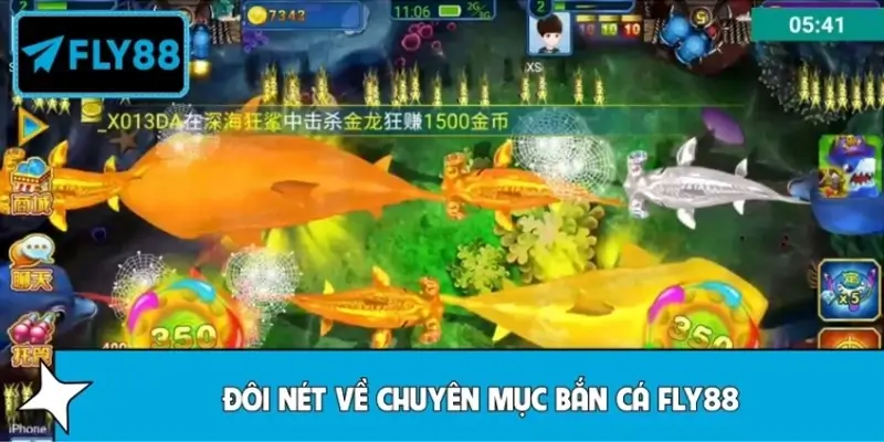 Đôi nét về chuyên mục bắn cá FLY88