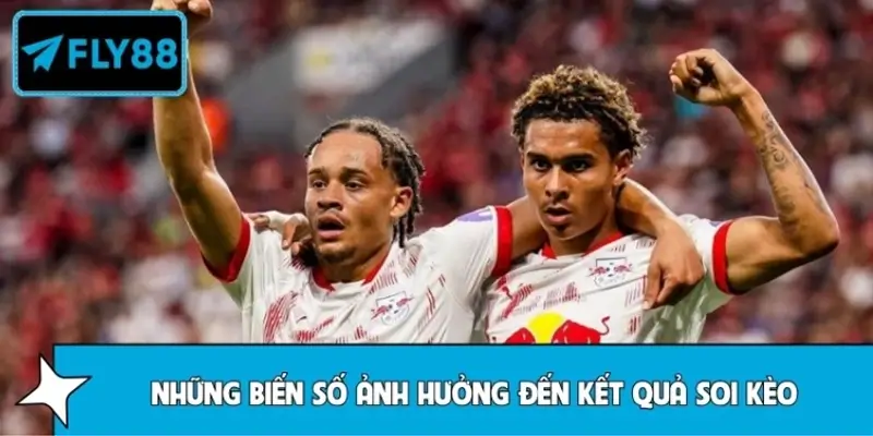 Những biến số ảnh hưởng đến kết quả soi kèo RB Leipzig