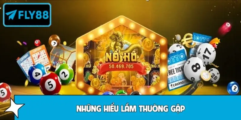 Những hiểu lầm thường gặp xoay quanh RNG và nổ hũ