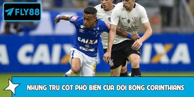 Những trụ cột phổ biến của đội bóng Corinthians