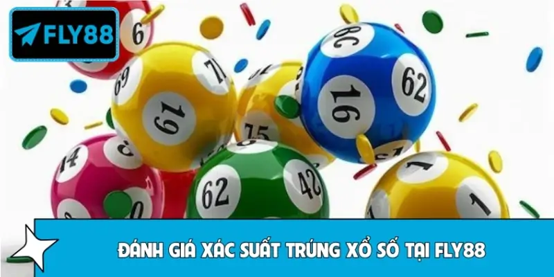 Phân tích xác suất trúng xổ số tại FLY88 theo từng loại vé
