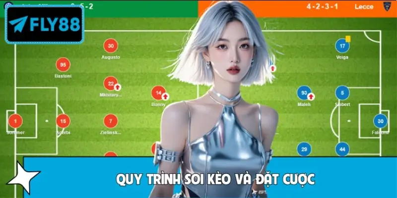 Quy trình soi kèo và đặt cược thực chiến tại nhà cái FLY88