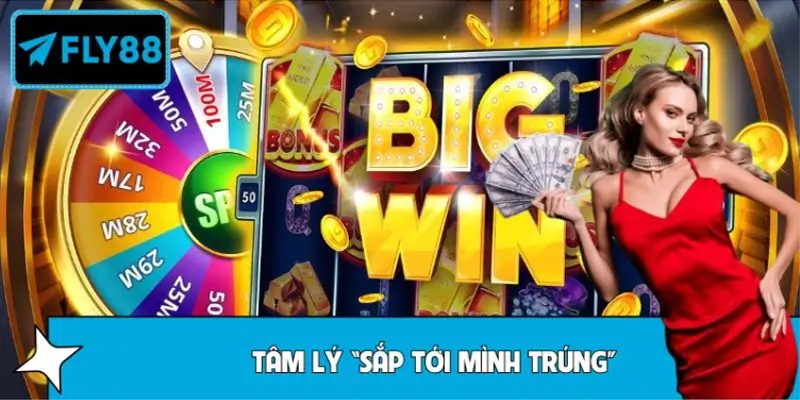 Tâm lý “sắp tới mình trúng” hình thành thế nào trong slot game?
