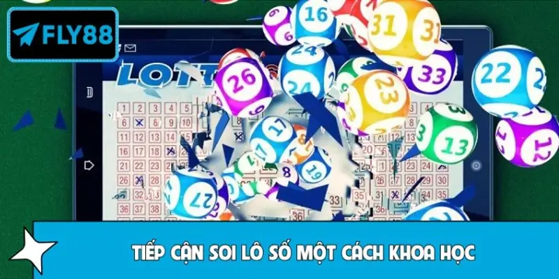 Tiếp cận các hình thức soi lô số tại FLY88 một cách khoa học