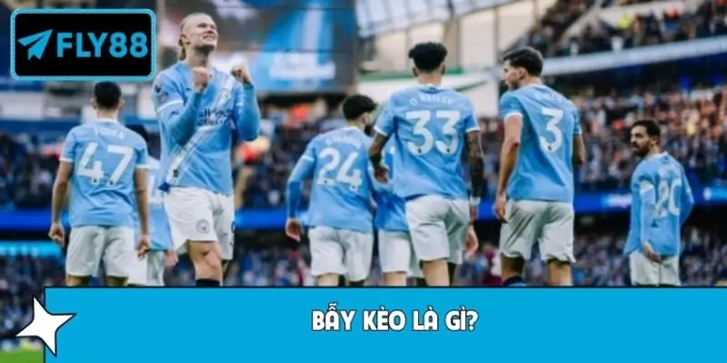 Bẫy kèo là gì?