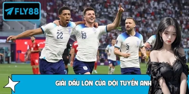 Mẹo Theo Dõi Phong Độ Giải Đấu Lớn Của Đội Tuyển Anh