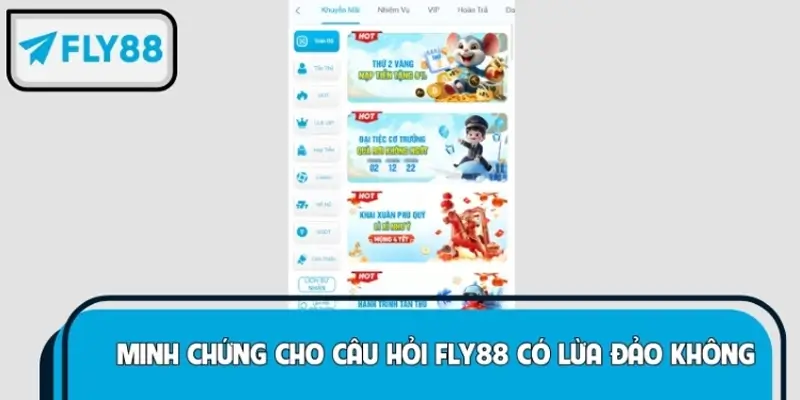 Minh chứng rõ ràng nhất cho câu hỏi FLY88 có lừa đảo không