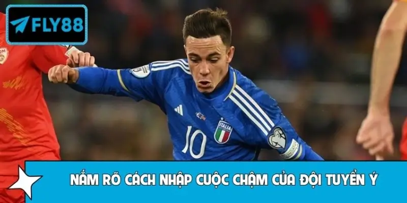 Tại sao phải nắm rõ cách nhập cuộc chậm của Đội tuyển Ý?