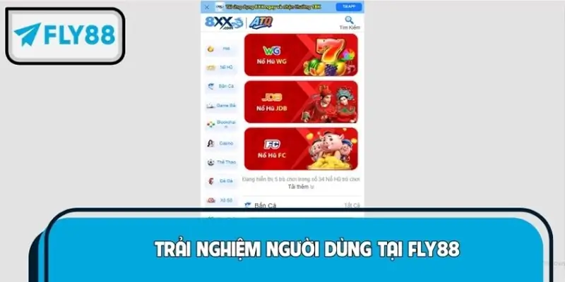 Trải nghiệm người dùng tại FLY88 có thực sự khác biệt?