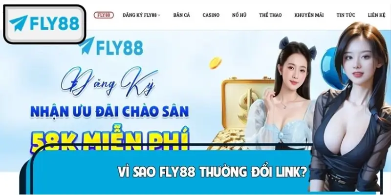 Vì Sao FLY88 Thường Đổi Link? Lý Do Thật Sự Nằm Ở Đây